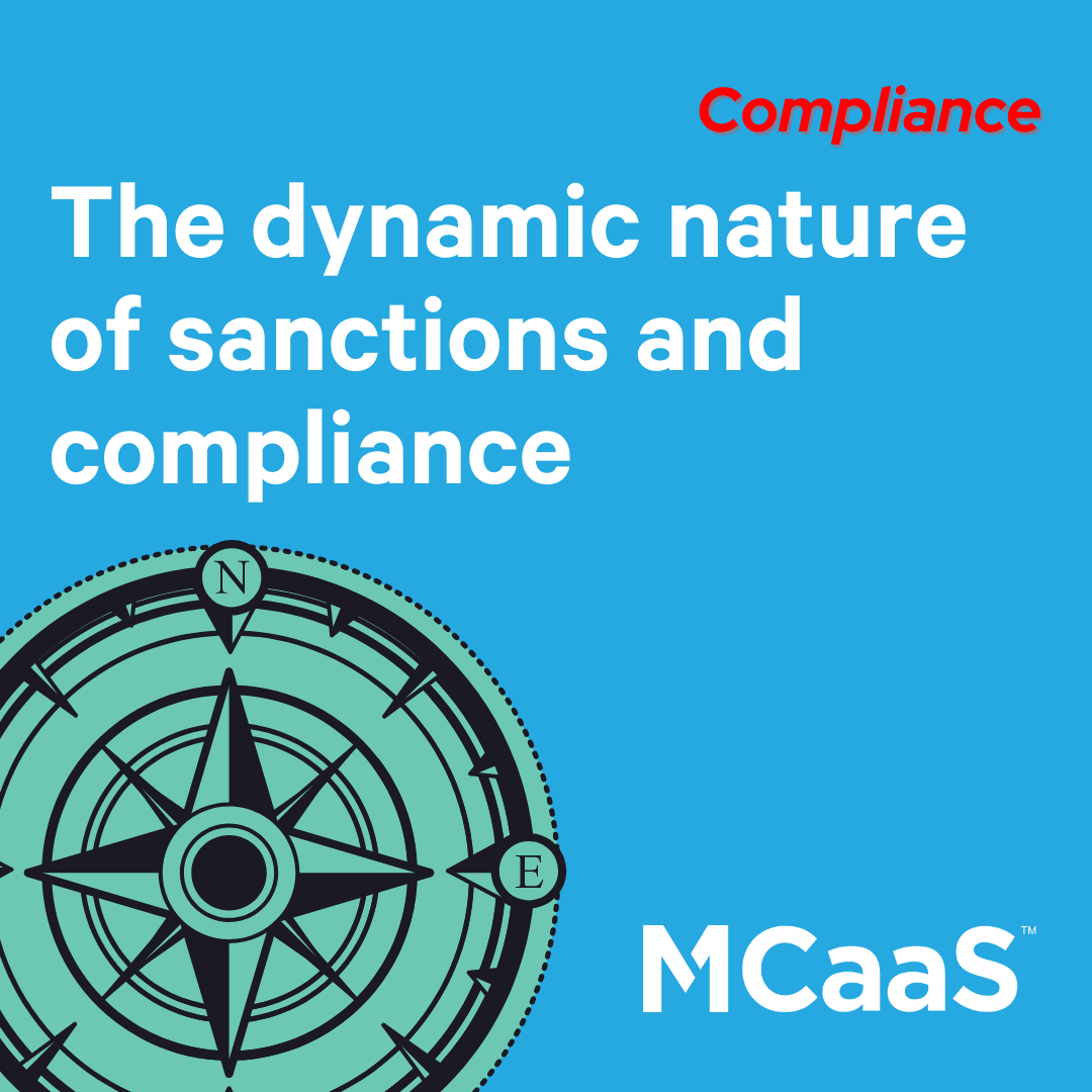 The dynamic nature of sanctions and compliance